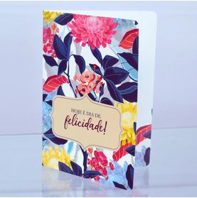 Cartão Hoje É Dia de Felicidade! (floral)