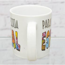 Caneca Para Uma Pessoa Especial