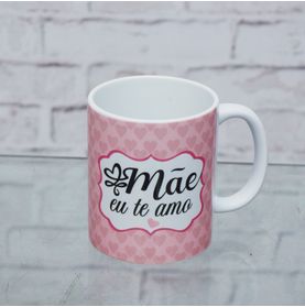 Caneca Mãe Eu Te Amo