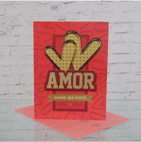 Cartão Amor Maior Que Existe